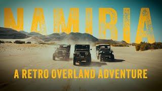 Namibia - A Retro Overland Adventure