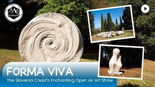 Forma Viva: Unveiling the Slovenia Coast's Enchanting Open Air Art Show