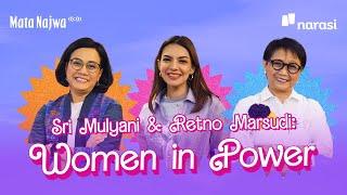 Retno Marsudi & Sri Mulyani: Women in Power | Mata Najwa