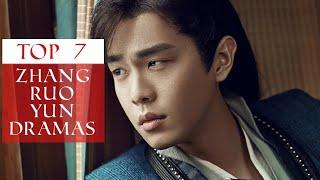 Top 7 Zhang Ruo Yun Dramas