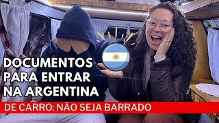 DOCUMENTOS PARA VIAJAR DE CARRO PARA A ARGENTINA EM 2023 | MOTORHOME E CARRO DE PASSEIO | EP. 1