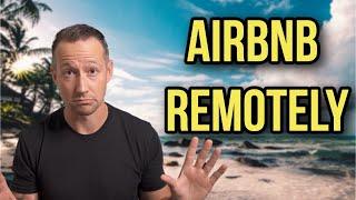 5 Tools To Remotely Manage Your Airbnb EASY!