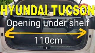 TUCSON HYUNDAI BOOT DIMENSIONS IN CM #CarGuruDIY