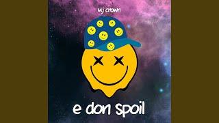 E don spoil