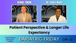 Patient Perspective & Longer Life Expectancy