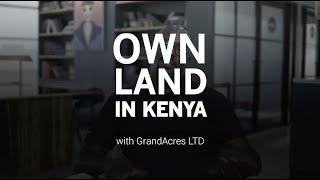 Goshen Acquisitions Ltd. Vs GrandAcres Ltd. - Own Land In Kenya