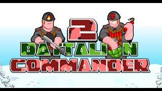 Battalion Commander 2 Walkthrough