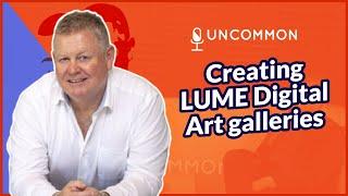 Creating THE LUME Digital Art galleries - Bruce Peterson