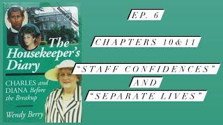 The Housekeeper’s Diary Ep. 6 “A Cruel Bully in Their Midst” #diana #royalfamily #booktube