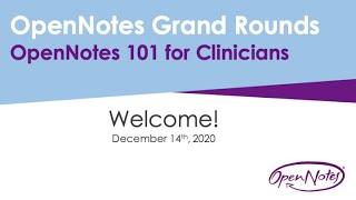 OpenNotes 101 for Clinicians: FULL WEBINAR