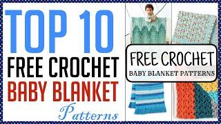 Free Crochet Baby Blanket Patterns For This Winter