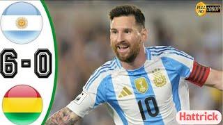 Messi Hattrick | Argentina vs Bolivia 6-0 Highlights of All Goals 2024