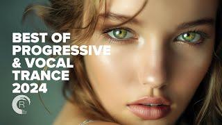 BEST OF PROGRESSIVE & VOCAL TRANCE 2024 [FULL ALBM]