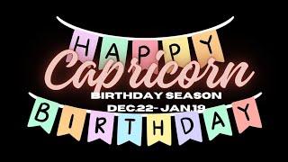 CAPRICORN HAPPIEST BIRTHDAY