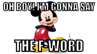 MICKEY SAYS THE F-WORD W/ SONIC