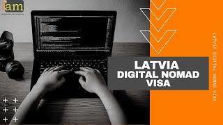 Latvia Digial Nomad Visa