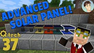 QTech:Episode 37|ADVANCED SOLAR PANEL! tinker77