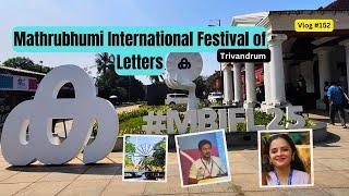 Mathrubhumi International Festival of Letters | MBIFL 25 | 2025 | Trivandrum | Kerala Vlog #152