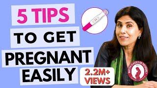 5 Tips to Conceive Easily| Dr Anjali Kumar | Maitri