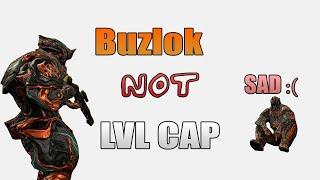 Buzlok NOT Level Cap Disruption | Warframe