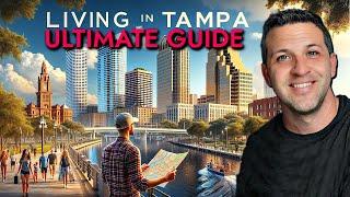 Living in Tampa Florida (2024): Things You NEED To Know Before Making The Move