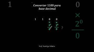 Base Binária para Decimal #binário #decimal #eletrônica #matemática