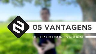 As cinco vantagens de ter um drone nacional