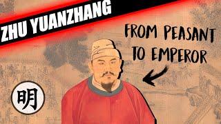 FOUNDING THE MING DYNASTY: ZHU YUANZHANG, EMPEROR HONGWU