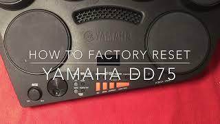 How to factory reset (initialize) Yamaha DD75 (DD-75).