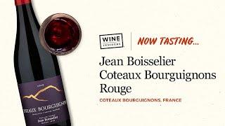 Jean Boisselier Coteaux Bourguignons Rouge Wine Review