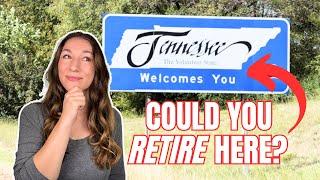 Top 5 Reasons Why You Should Retire In Tennessee