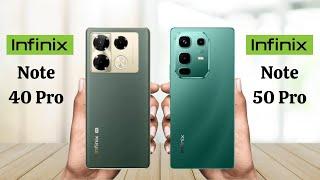 Infinix Note 40 Pro Vs Infinix Note 50 Pro - Full Comparison 2025