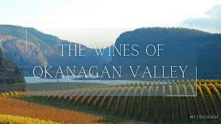 The Wines of Okanagan Valley, BC