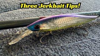 Three Jerkbait Tips You’ll Want To Know To Catch More BASS!