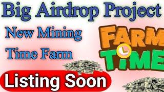 Time Farm Telegram Bot | Time Farm Airdrop | telegram project