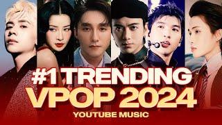 Tất Cả Bài Hát Vpop Đạt Top 1 Trending Youtube Music Việt Nam Trong Năm 2024 | #1 Trending