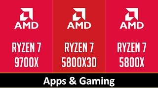 RYZEN 7 9700X vs RYZEN 7 5800X3D vs RYZEN 7 5800X