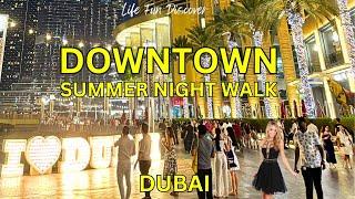 Dubai Downtown Summer night walk