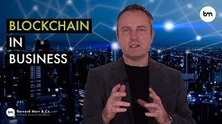 Using Blockchain in Business by Bernard Marr