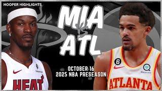 Miami Heat vs Atlanta Hawks Full Game Highlights | Oct 16 | 2024-25 NBA Preseason