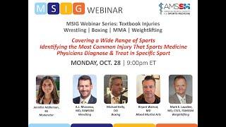 Textbook Injuries Series (Wrestling, Boxing, MMA and Weightlifting) | AMSSM MSIG Webinar