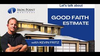 Let's Talk about the Good Faith Estimate