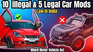 10 illegal Car Modification in India | 5 Legal Car Modification in India