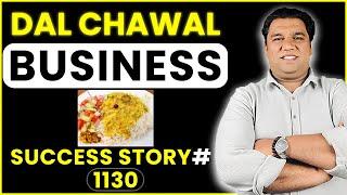 How to start Dal Chawal Business - Business Talks Success Story # 1130