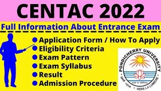 All About CENTAC 2022: Notification, Dates, Application, Eligibility, Pattern, Syllabus, Admit Card