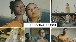 Far Fashion Show Dubai 2023.