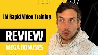 IM Rapid Video Training Review + (Bonus Worth $997)