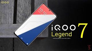 iQoo 7 Legend Price, Official Look, Camera, Design, Specifications, 12GB RAM, Features