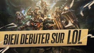 COMMENT BIEN DEBUTER SUR LEAGUE OF LEGEND