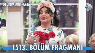 Gelinim Mutfakta 1513. Bölüm Fragmanı